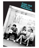 Public Wall- Writing in Philadelphia, Softcoverbuch (Philadelphia, 2007)