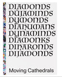 DIAMONDS- Moving Catherdrals, gebundenes Hardcover Buch (Berlin, 2023)
